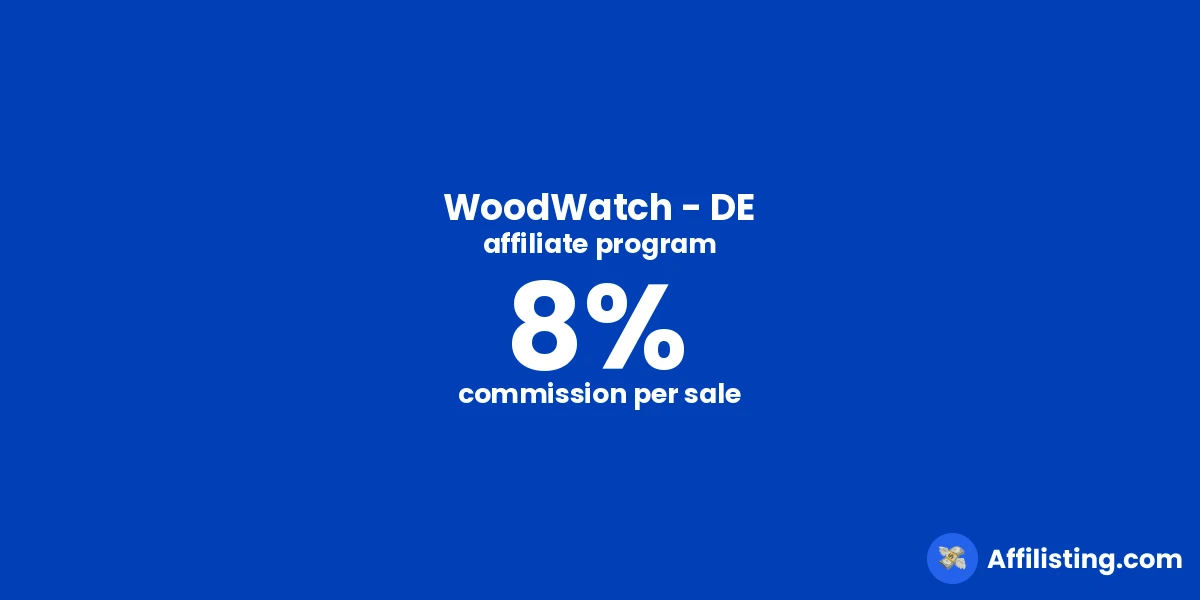 WoodWatch - DE affiliate program