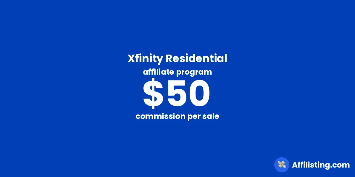 Xfinity Residential affiliate program