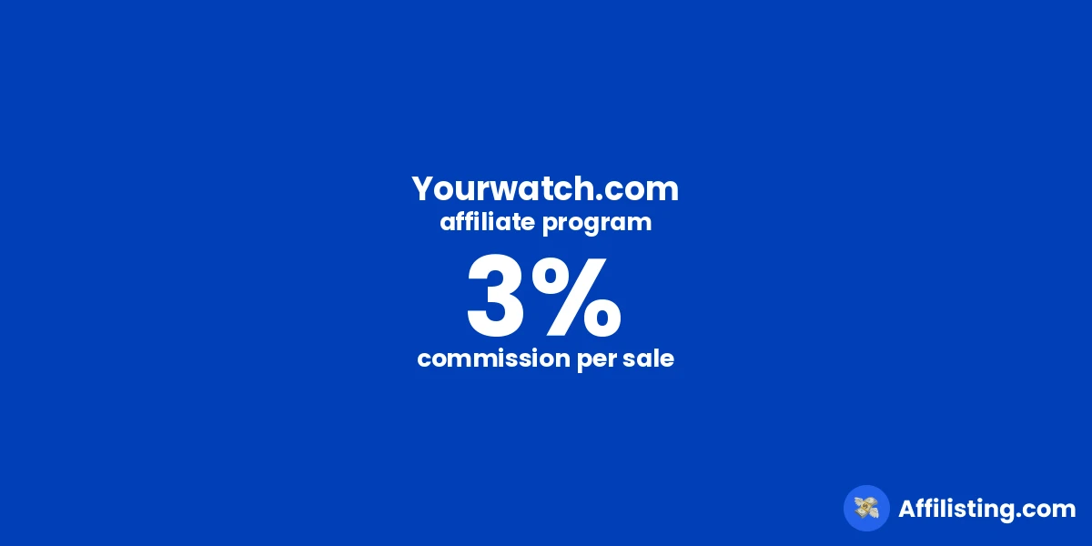 Yourwatch.com affiliate program