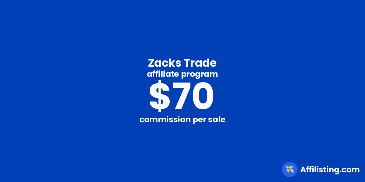 Zacks Trade affiliate program