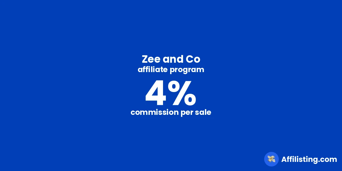 Zee and Co affiliate program