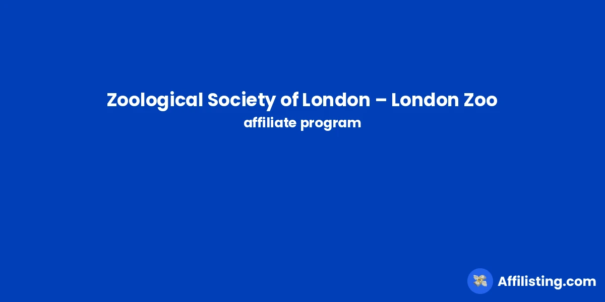 Zoological Society of London – London Zoo affiliate program